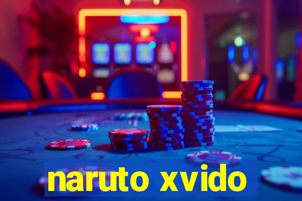 naruto xvido